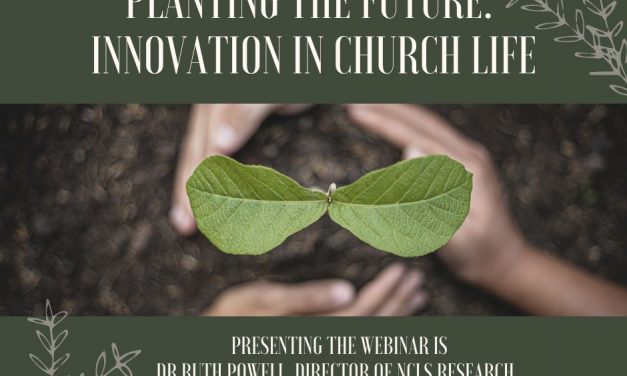 27th June – NCLS Webinar: Planting the Future: Innovation in Church Life