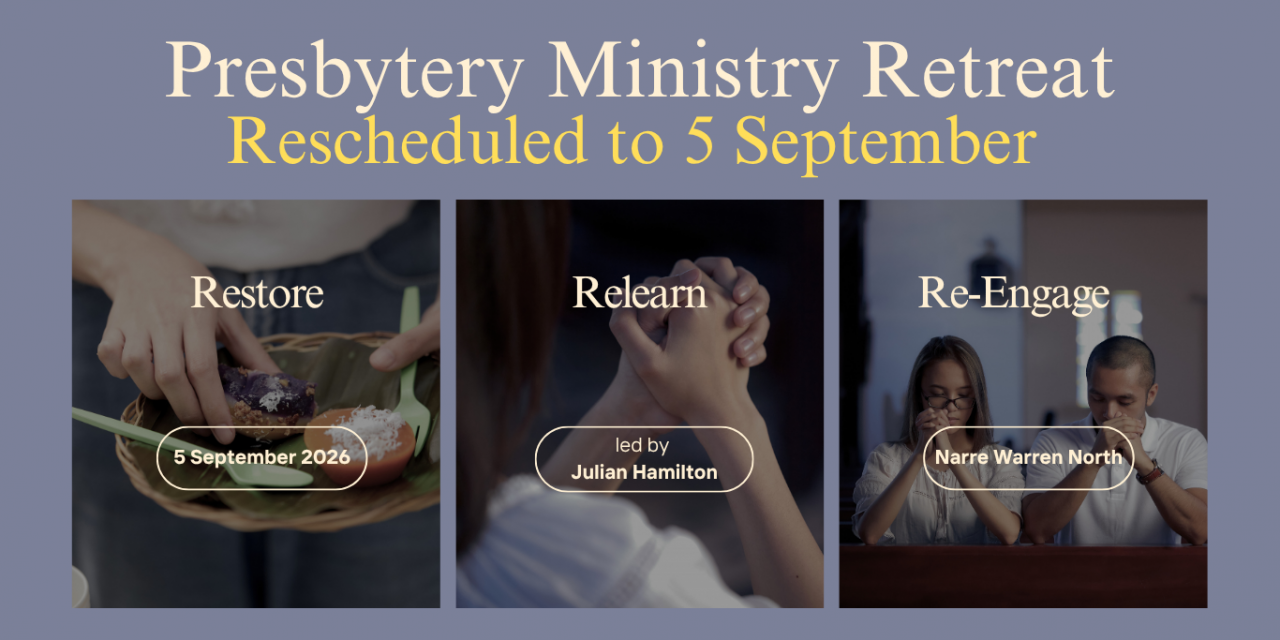 Presbytery Ministry Retreat 2026 – Updated Date 5 September